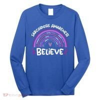 Believe Sarcoidosis Awareness Month Gift Sarcoidosis Cute Gift Long Sleeve Shirt thumb 0