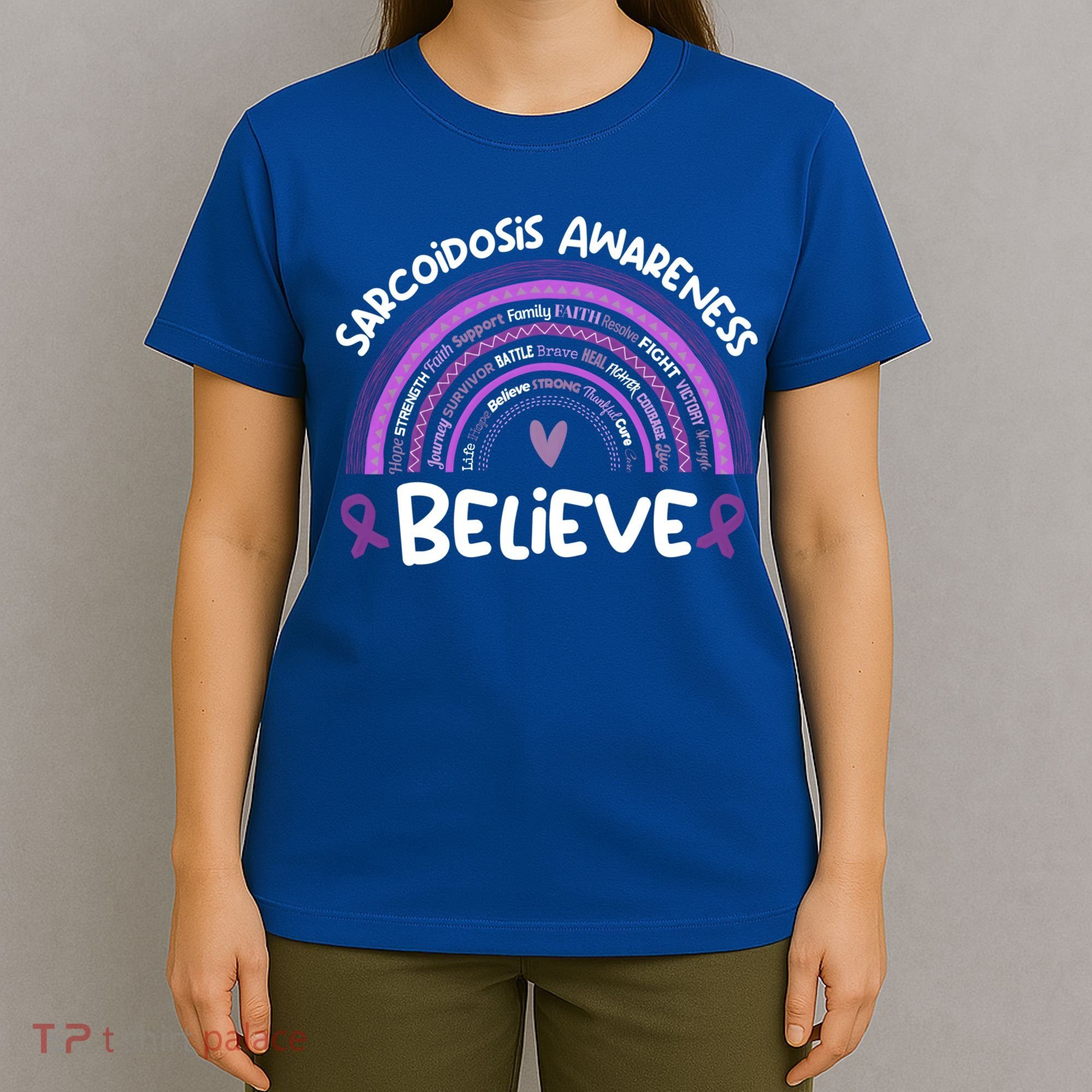 Believe Sarcoidosis Awareness Month Gift Sarcoidosis Cute Gift T-Shirt