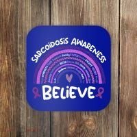 Believe Sarcoidosis Awareness Month Gift Sarcoidosis Cute Gift Coaster thumb 0