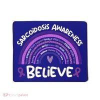 Believe Sarcoidosis Awareness Month Gift Sarcoidosis Cute Gift Mousepad thumb 0