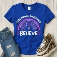 Believe Sarcoidosis Awareness Month Gift Sarcoidosis Cute Gift Women's T-Shirt thumb 3