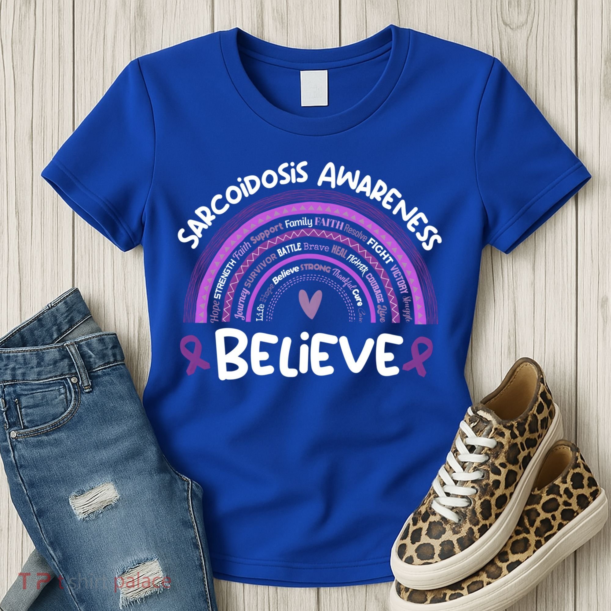 Believe Sarcoidosis Awareness Month Gift Sarcoidosis Cute Gift Women's T-Shirt