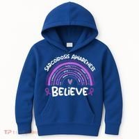 Believe Sarcoidosis Awareness Month Gift Sarcoidosis Cute Gift Kids Hoodie thumb 0