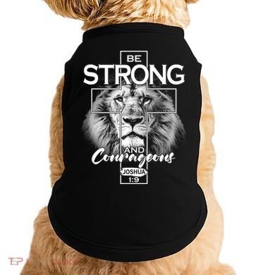 Be Strong And Courageous Joshua 1:9 Lion Doggie Tank