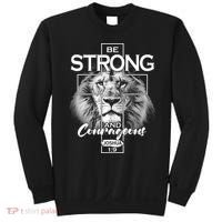 Be Strong And Courageous Joshua 1:9 Lion Sweatshirt thumb 0