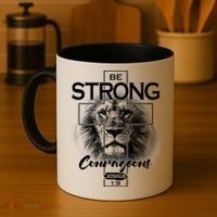 Be Strong And Courageous Joshua 1:9 Lion Coffee Mug thumb 4