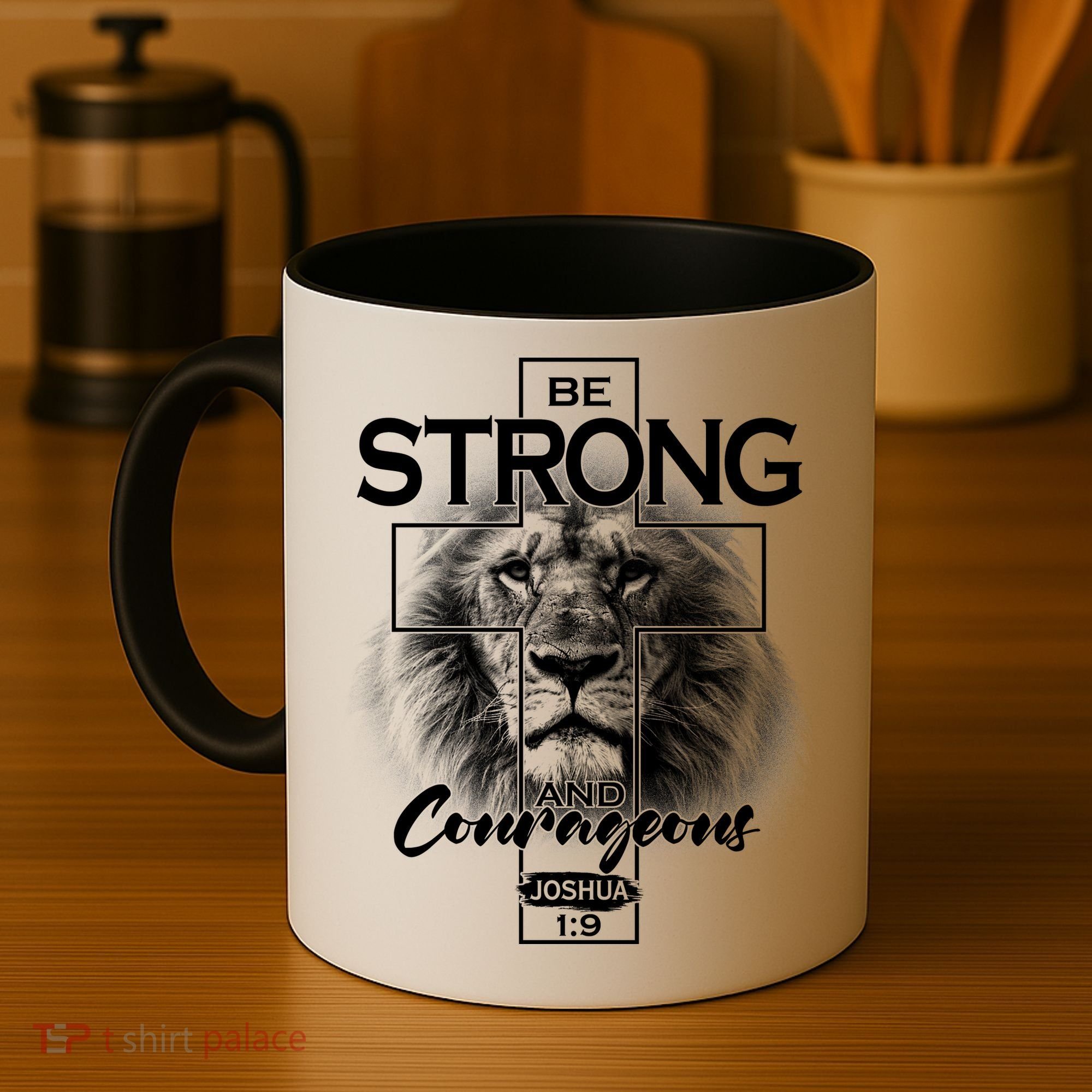 Be Strong And Courageous Joshua 1:9 Lion Coffee Mug