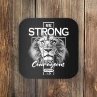 Be Strong And Courageous Joshua 1:9 Lion Coaster thumb 0