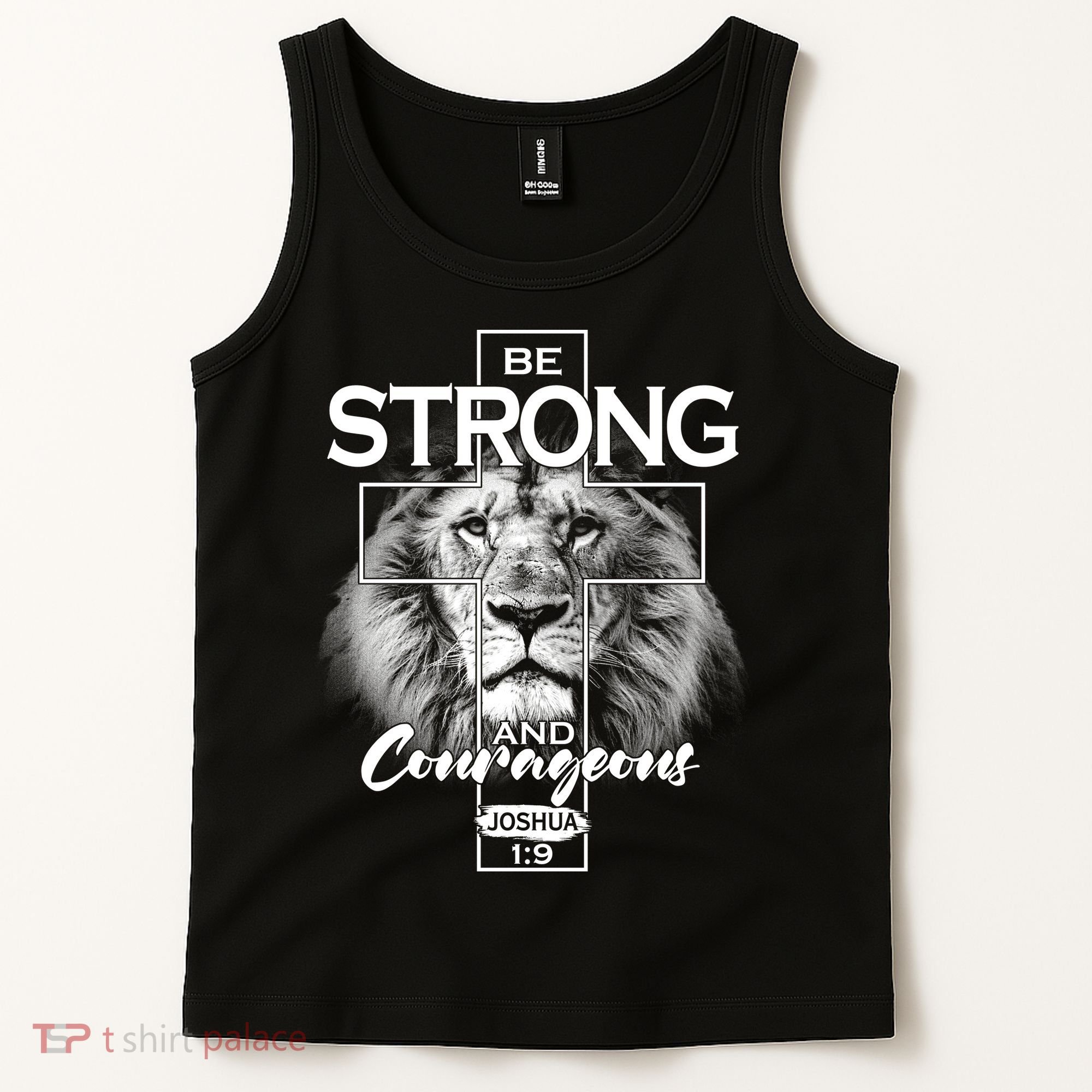Be Strong And Courageous Joshua 1:9 Lion Tank Top