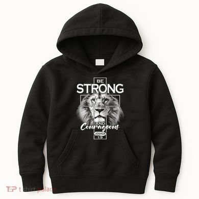 Be Strong And Courageous Joshua 1:9 Lion Kids Hoodie