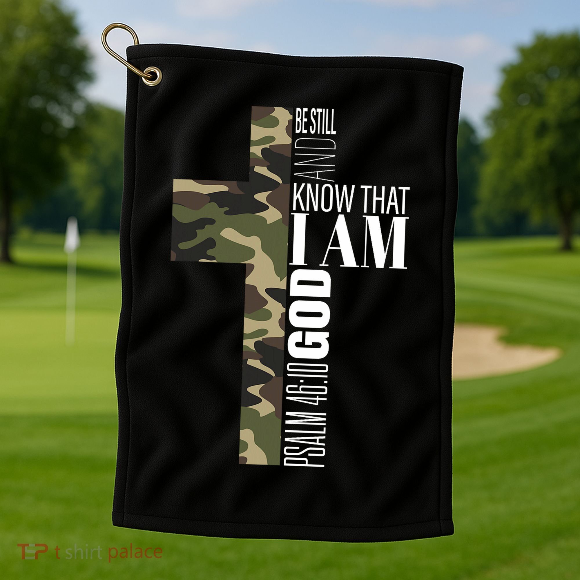 Be Still And Know God Christian Bible Verse Green Camo Cross  Golf Towel