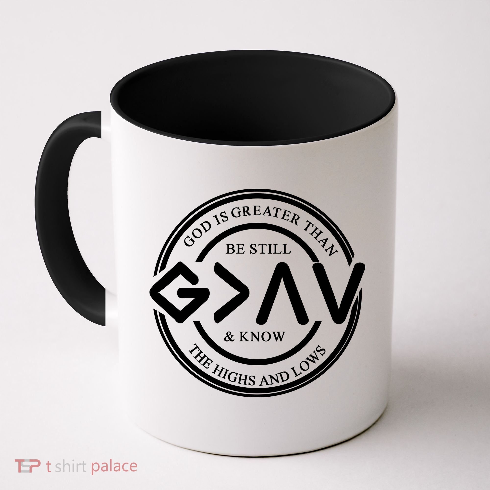 Be Still And Know, God Is Greater Than The Highs And Lows Circle Coffee Mug