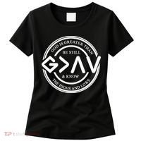 Be Still And Know, God Is Greater Than The Highs And Lows Circle Women's T-Shirt thumb 0