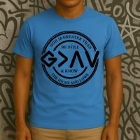 Be Still And Know, God Is Greater Than The Highs And Lows Circle T-Shirt thumb 3