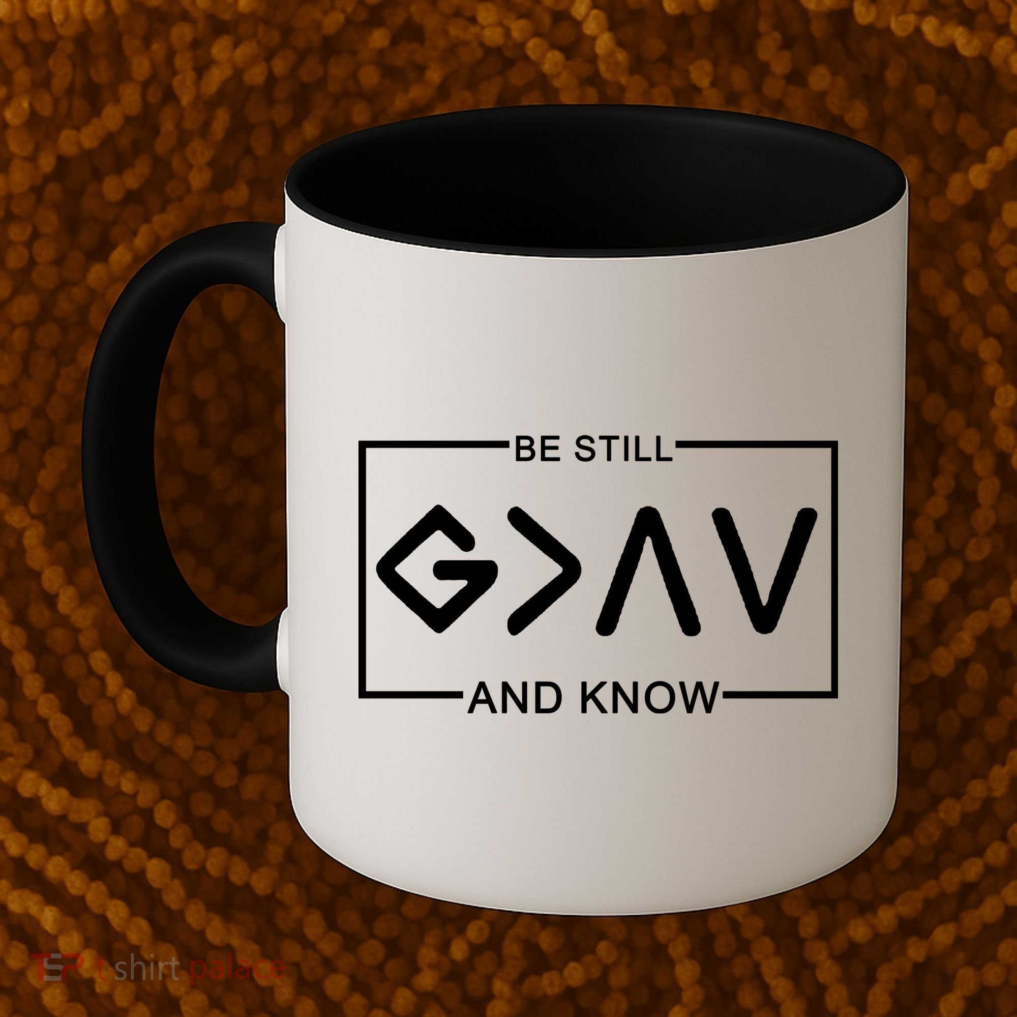 Be Still And Know, God Is Greater Than The Highs And Lows Coffee Mug