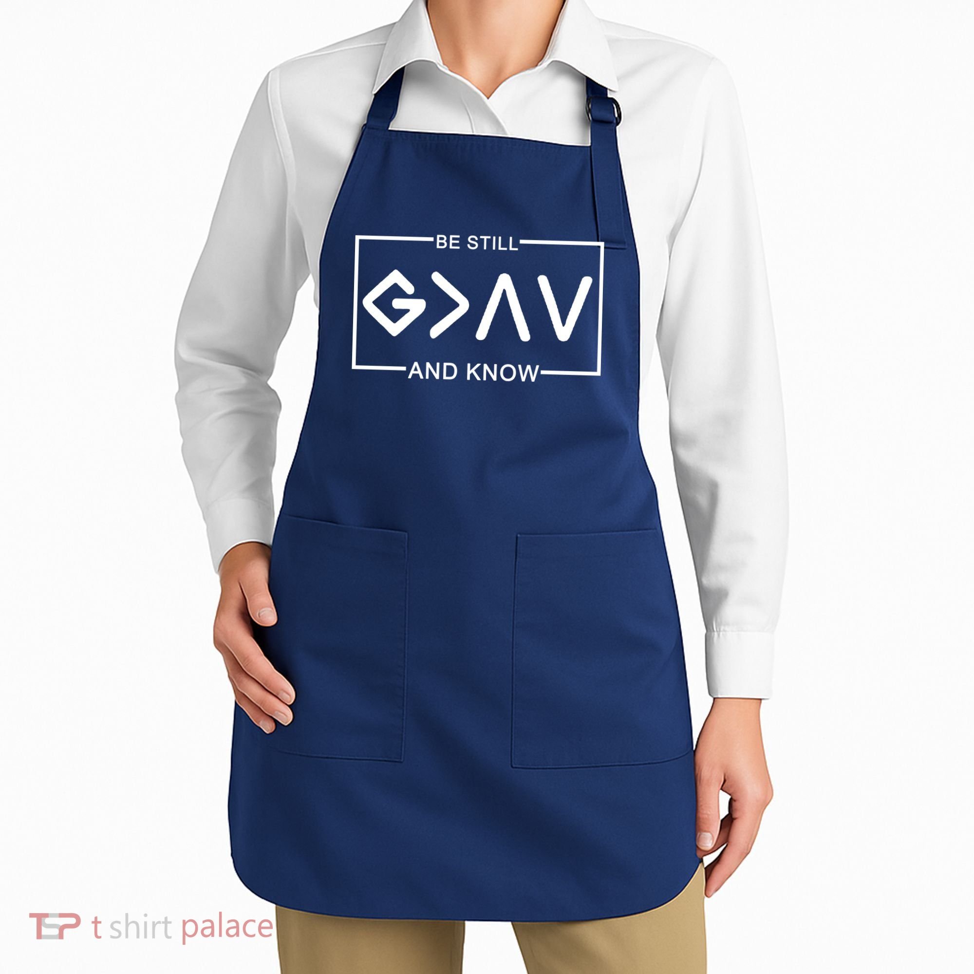 Be Still And Know, God Is Greater Than The Highs And Lows Apron