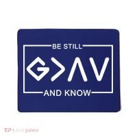 Be Still And Know, God Is Greater Than The Highs And Lows Mousepad thumb 0