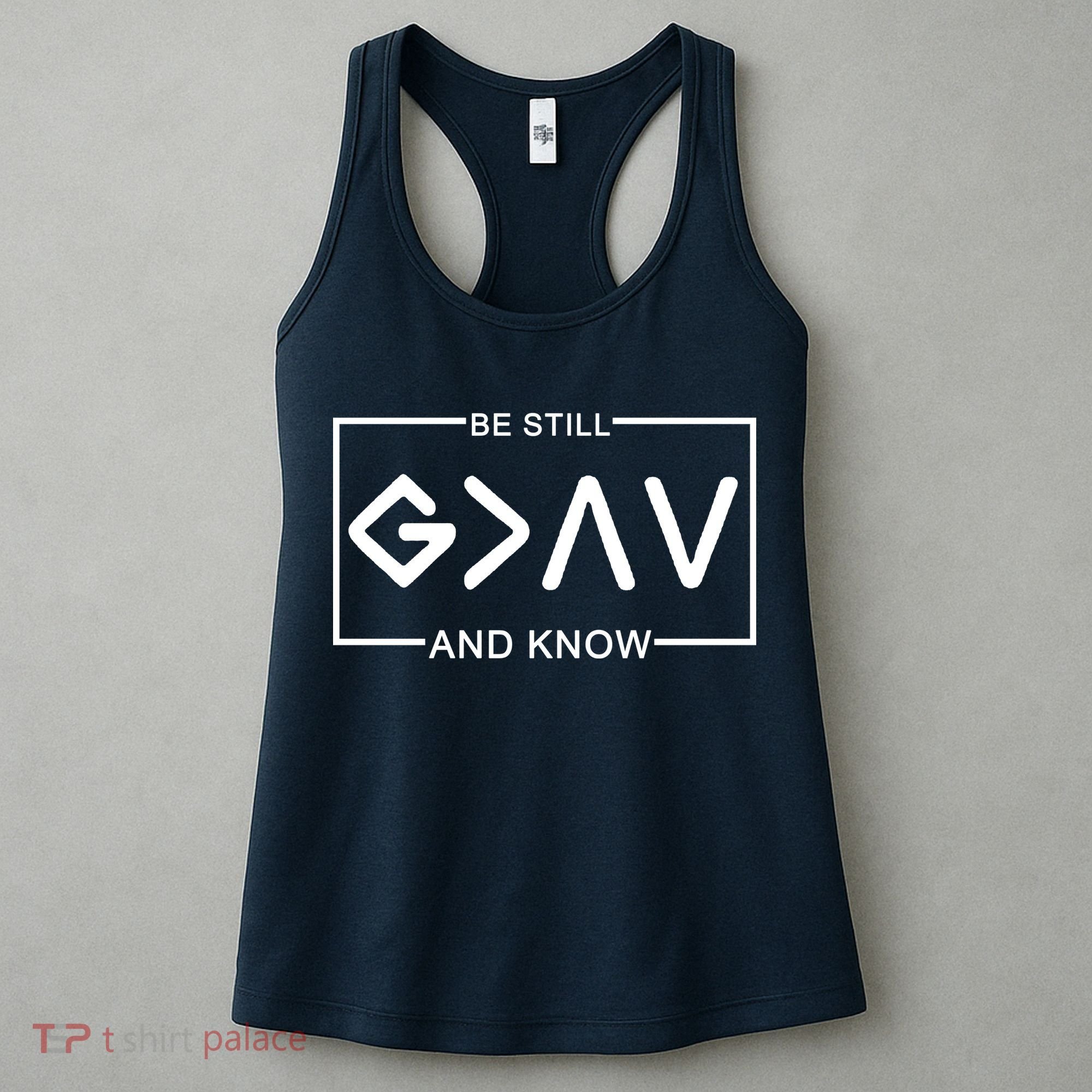 Be Still And Know, God Is Greater Than The Highs And Lows Women's Tank Top