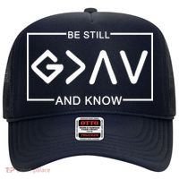 Be Still And Know, God Is Greater Than The Highs And Lows Hat thumb 0