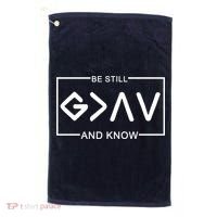Be Still And Know, God Is Greater Than The Highs And Lows Golf Towel thumb 0