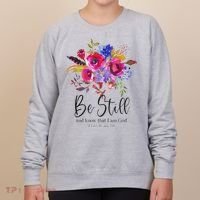 Be Still and Know That I Am God Christian Bible Verse Quote Women's Sweatshirt thumb 0