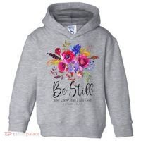 Be Still and Know That I Am God Christian Bible Verse Quote Toddler Hoodie thumb 0