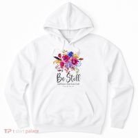 Be Still and Know That I Am God Christian Bible Verse Quote Hoodie thumb 0