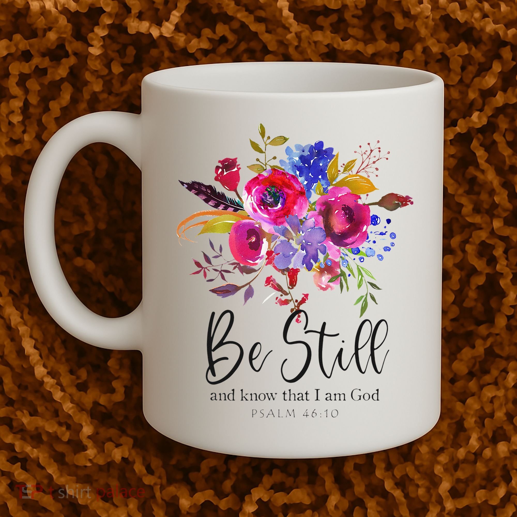 Be Still and Know That I Am God Christian Bible Verse Quote Coffee Mug