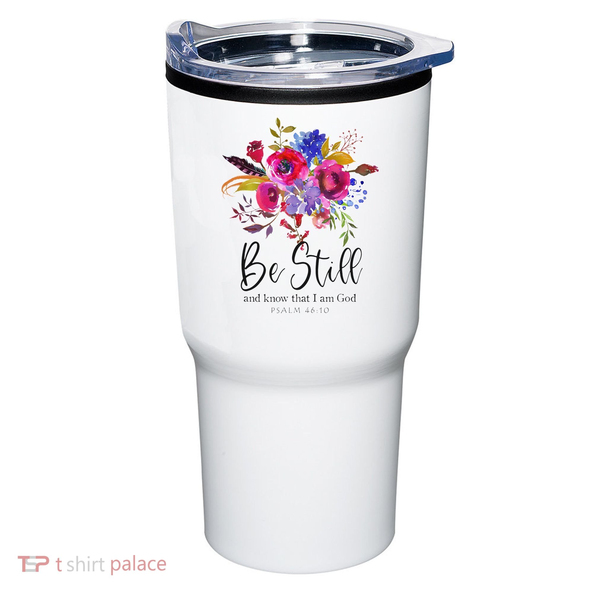Be Still and Know That I Am God Christian Bible Verse Quote Tumbler