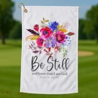 Be Still and Know That I Am God Christian Bible Verse Quote Golf Towel thumb 1