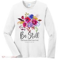 Be Still and Know That I Am God Christian Bible Verse Quote Women's Long Sleeve Shirt thumb 0