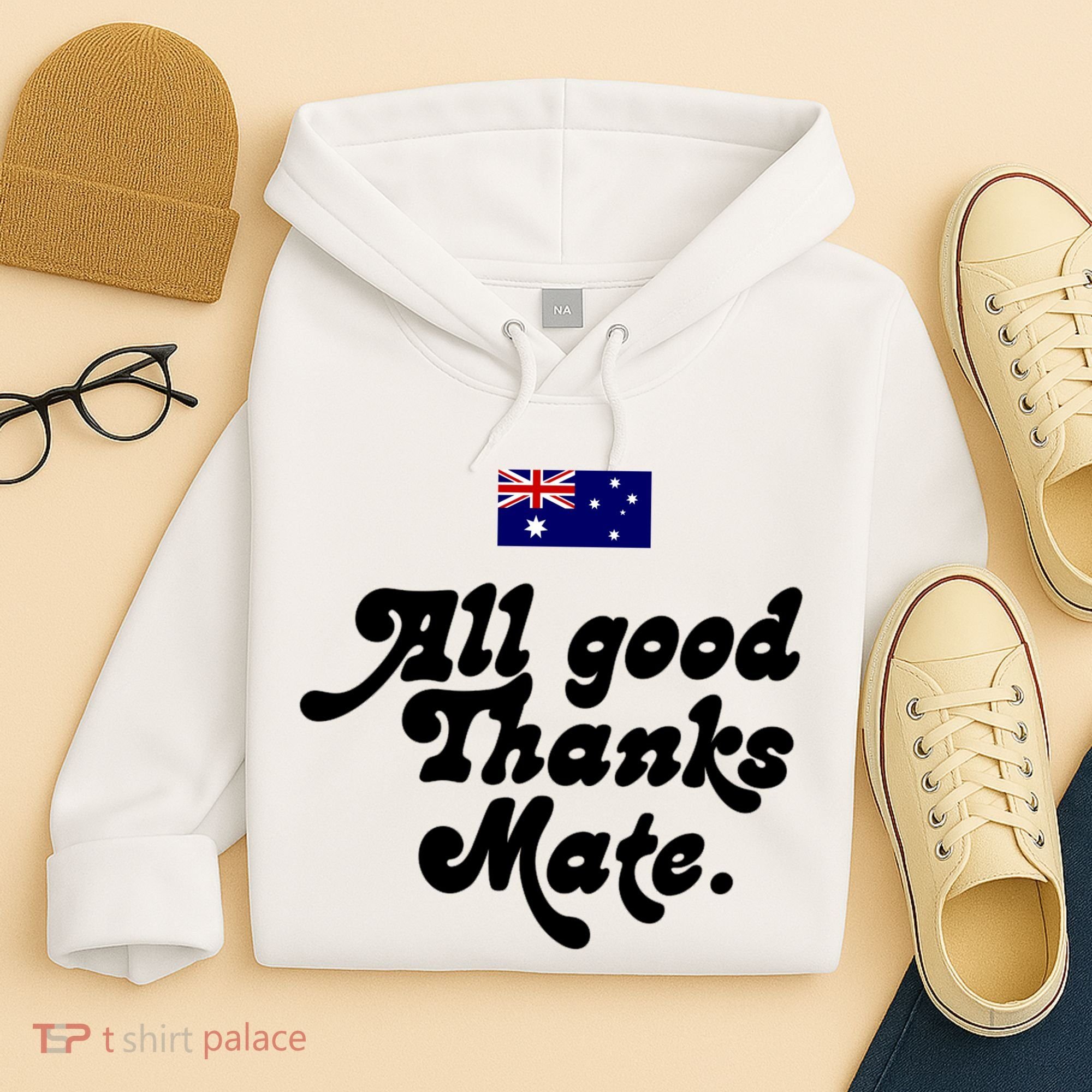 British Slogans All Good Thanks Mate Hoodie