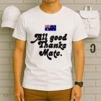 British Slogans All Good Thanks Mate T-Shirt thumb 6