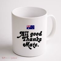 British Slogans All Good Thanks Mate Coffee Mug thumb 1