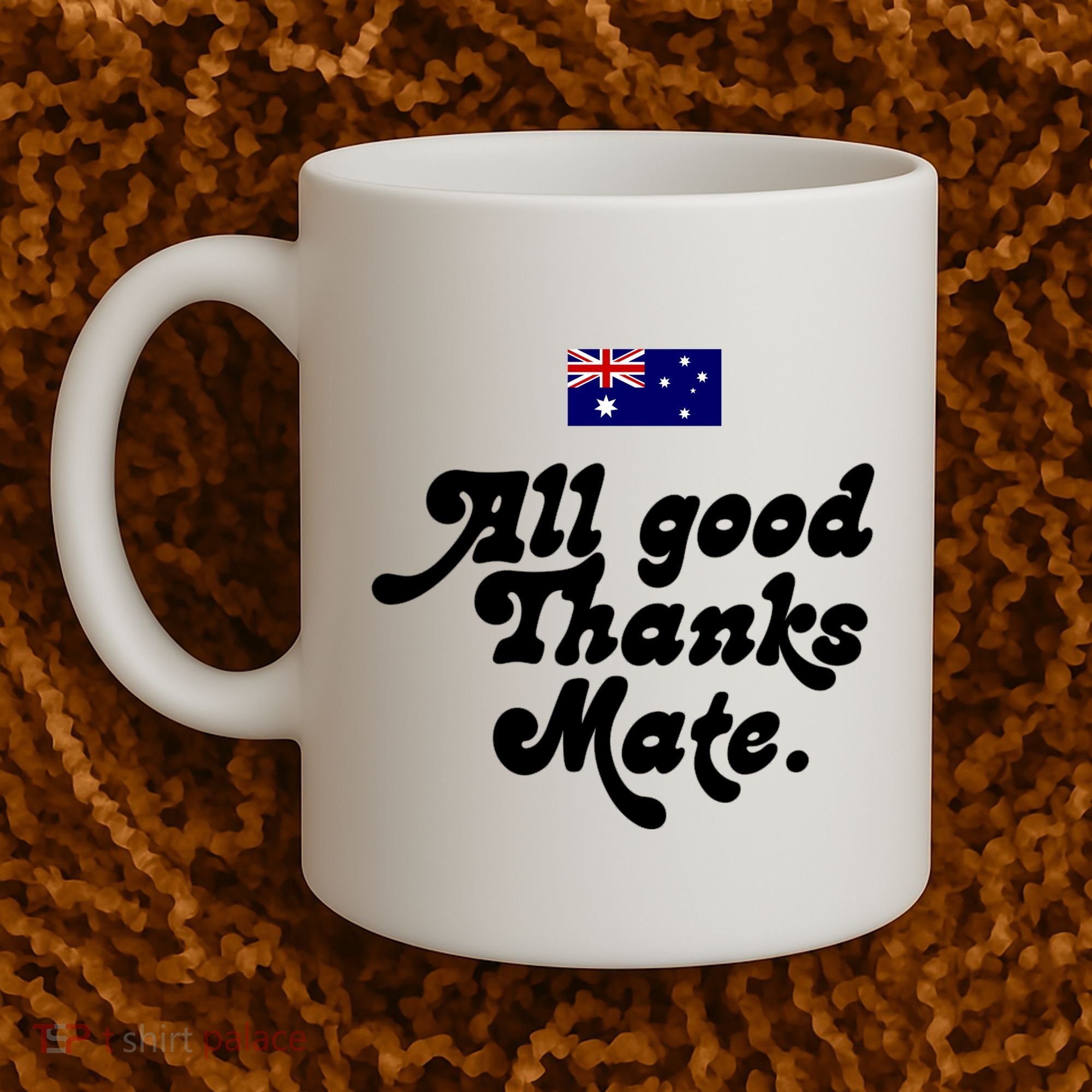 British Slogans All Good Thanks Mate Coffee Mug
