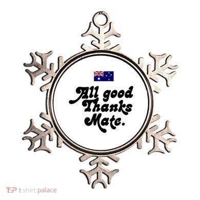 British Slogans All Good Thanks Mate Ornament