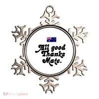 British Slogans All Good Thanks Mate Ornament thumb 0