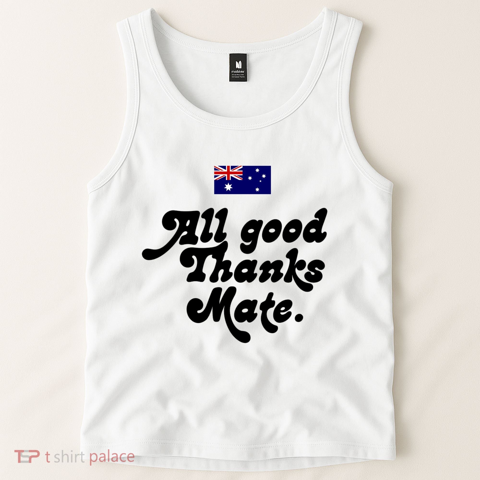 British Slogans All Good Thanks Mate Tank Top