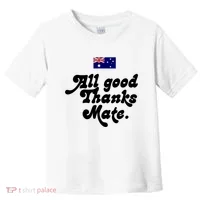 British Slogans All Good Thanks Mate Toddler T-Shirt thumb 0