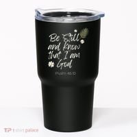 Be Still and Know That I am God Psalm 4610 Christian Faith Tumbler thumb 0