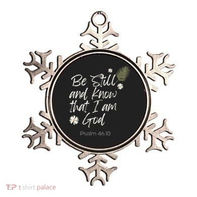 Be Still and Know That I am God Psalm 4610 Christian Faith Ornament