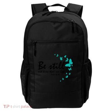 Be Still And Know That I Am God Christian Religious Funny Gift Great Gift Backpack