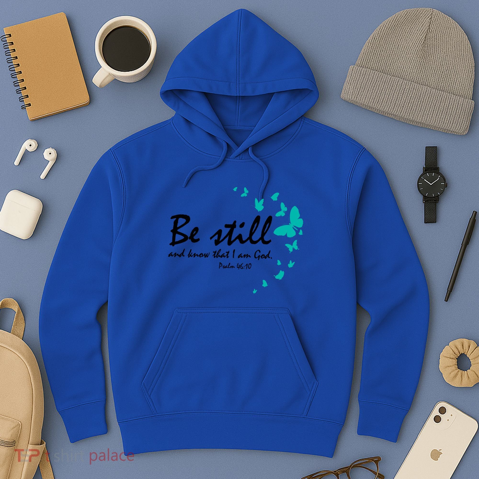 Be Still And Know That I Am God Christian Religious Funny Gift Great Gift Hoodie