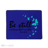 Be Still And Know That I Am God Christian Religious Funny Gift Great Gift Mousepad thumb 0