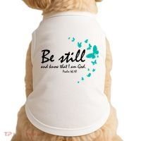 Be Still And Know That I Am God Christian Religious Funny Gift Cute Gift Doggie Tank thumb 0