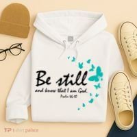 Be Still And Know That I Am God Christian Religious Funny Gift Cute Gift Hoodie thumb 4