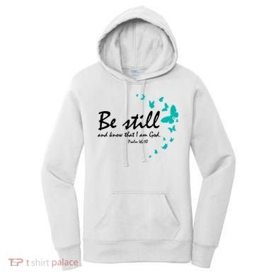 Be Still And Know That I Am God Christian Religious Funny Gift Cute Gift Women's Hoodie