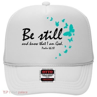 Be Still And Know That I Am God Christian Religious Funny Gift Cute Gift Hat
