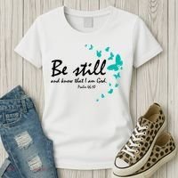 Be Still And Know That I Am God Christian Religious Funny Gift Cute Gift Women's T-Shirt thumb 3