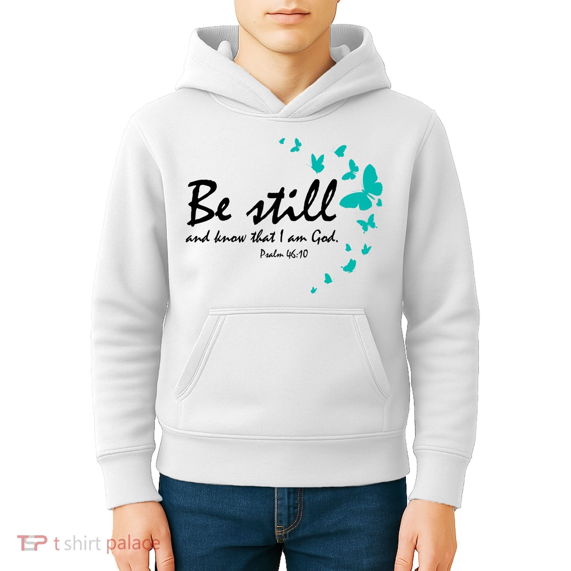Be Still And Know That I Am God Christian Religious Funny Gift Cute Gift Kids Hoodie